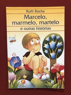 Livro- Marcelo, Marmelo, Martelo- Ruth Rocha- Ed. Salamandra