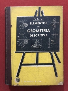 Livro - Elementos De Geometria Descritiva - F. I. C. - F. Briguiet