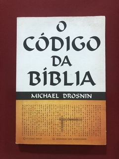 Livro - O Código Da Bíblia - Michael Drosnin - Ed. Cultrix