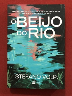 Livro - O Beijo Do Rio - Stefano Volp - Harper Collins - Seminovo