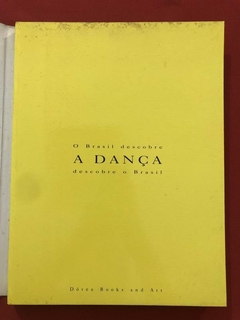 Livro - O Brasil Descobre A Dança Descobre O Brasil- Ed. DBA na internet