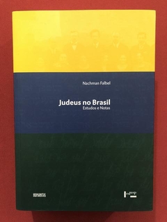 Livro- Judeus No Brasil- Nachman Falbel- Ed. Edusp- Seminovo