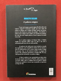 Livro - A Palavra Mágica - Moacyr Scliar - Ed. Moderna - comprar online