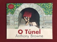 Livro - O Túnel - Anthony Browne - Ed. Pequena Zahar - Semin