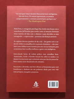 Livro - A Psicologia Do Dinheiro - Dan Ariely, Jeff Kreisler - Seminovo - comprar online