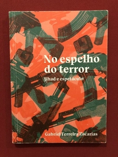 Livro - No Espelho Do Terror - Gabriel Ferreira Zacarias