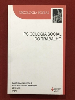 Livro - Psicologia Social Do Trabalho - Maria Chalfin - Seminovo