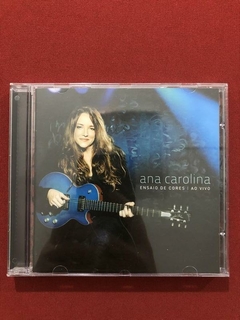 CD - Ana Carolina - Ensaio De Cores - Ao Vivo - Seminovo