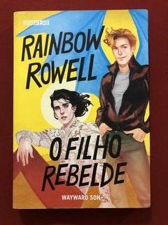 Livro - O Filho Rebelde - Rainbow Rowell - Seguinte - Seminovo