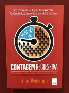 Livro - Contagem Regressiva - Alan Weisman - Leya - Seminovo