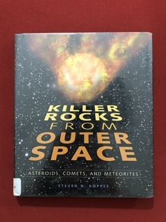 Livro - Killer Rocks From Outer Space - Steven N. Koppes - Ed. Lerner
