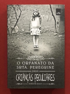 Livro - O Orfanato Da Srta. Peregrine - Ransom Riggs - Semin