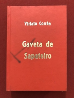 Livro - Gaveta De Sapateiro - Viriato Corrêa - Editora Nacional - 1932