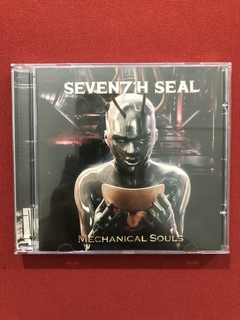 CD - Seventh Seal - Mechanical Souls - Nacional - Seminovo
