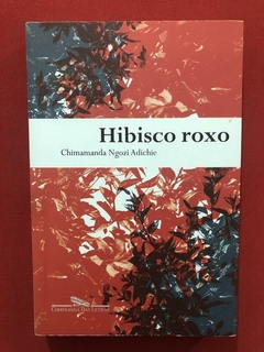 Livro - Hibisco Roxo - Chimamanda Ngozi Adichie - Seminovo