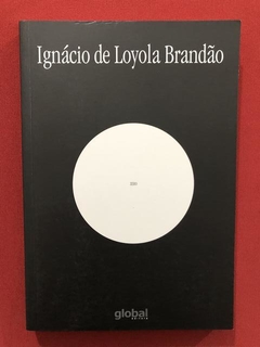 Livro- Zero- Ignácio De Loyola Brandão- Ed. Global- Seminovo