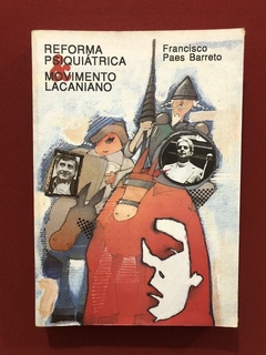 Livro- Reforma Psiquiátrica & Movimento Lacaniano - Itatiaia