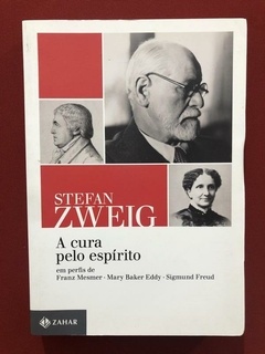Livro - A Cura Pelo Espírito - Stefan Zweig - Seminovo