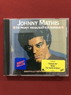 CD- Johnny Mathis - 16 Most Requested Songs - Import - Semin