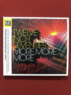 CD - Twelve Inch Seventies - More, More, More - Importado