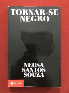 Livro - Tornar-Se Negro - Neusa Santos Souza - Seminovo