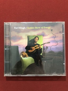 CD - Earl Klugh - Sudden Burst Of Energy - Importado