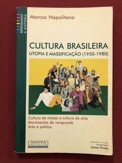 Livro - Cultura Brasileira - Marcos Napolitano - Editora Contexto