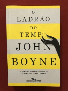 Livro - O Ladrão Do Tempo - John Boyne - Cia. Das Letras