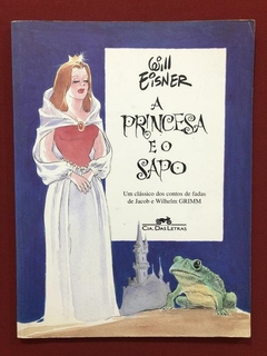 Livro - A Princesa E O Sapo - Will Eisner - Cia. Das Letras