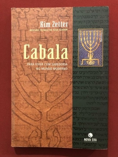 Livro - Cabala: Para Viver Com Sabedoria - Kim Zetter - Editora Nova Era