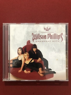 CD - Wilson Phillips - Greatest Hits - Importado