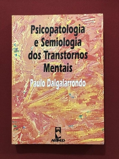 Livro - Psicopatologia E Semiologia Dos Transtornos Mentais