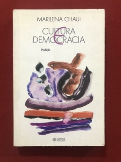 Livro - Cultura E Democracia - Marilena Chaiu - Ed Cortez