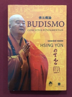 Livro - Budismo: Conceitos Fundamentais - Hsing Yun - Editora De Cultura - Seminovo