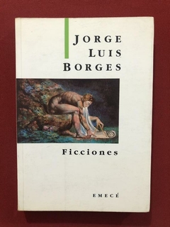 Livro - Ficciones - Jorge Luis Borges - Editora Emecé
