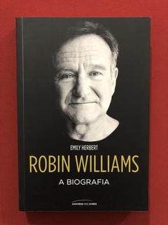 Livro - Robin Williams: A Biografia - Emily Herbert