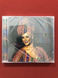 CD - Luciana Mello - Na Luz Do Samba - Nacional - Novo