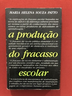 Livro - A Produção Do Fracasso Escolar - Maria Helena Souza
