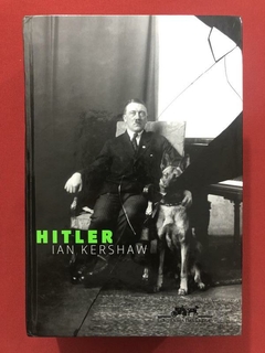 Livro- Hitler - Ian Kershaw - Ed. Cia. Das Letras - Seminovo