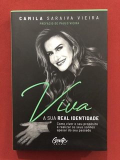 Livro- Viva A Sua Real Identidade - Camila S. Vieira - Semin