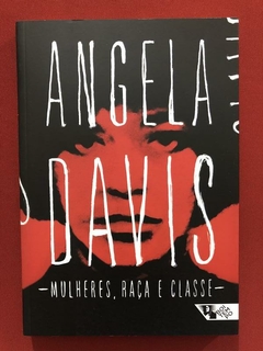 Livro - Mulheres, Raça E Classe - Angela Davis - Boitempo - Seminovo