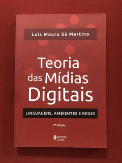 Livro - Teoria Das Mídias Digitais - Luís Mauro Sá - Semin