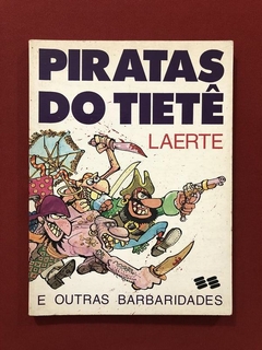 HQ - Piratas Do Tietê E Outras Barbaridades - Laerte