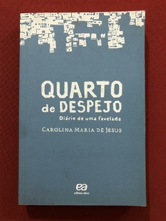 Livro - Quarto De Despejo - Carolina Maria De Jesus - Editora Ática - Seminovo