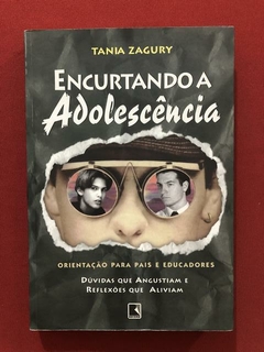 Livro - Encurtando A Adolescência - Tania Zagury - Ed Record