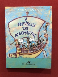 Livro - A República Dos Argonautas - Anna F - Cia Das Letras