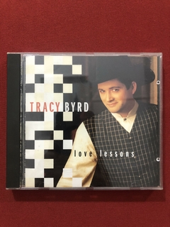 CD - Tracy Byrd - Love Lessons - Importado - Seminovo