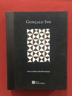 Livro - Gonçalo Ivo - Fernando Cocchiarale - Ed. Pinakotheke