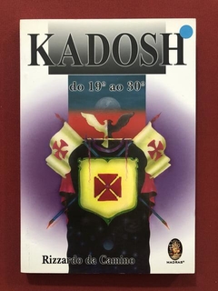 Livro - Kadosh - Rizzardo Da Camino - Ed. Madras - Seminovo