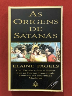 Livro - As Origens De Satanás - Elaine Pagels - Ediouro